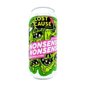 Nonsence Nonsence by Lost Cause